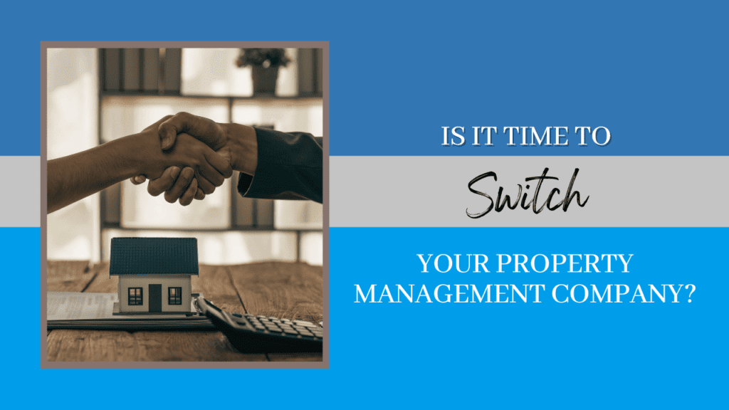 Is it Time to Switch Your Property Management Company? - Article Banner