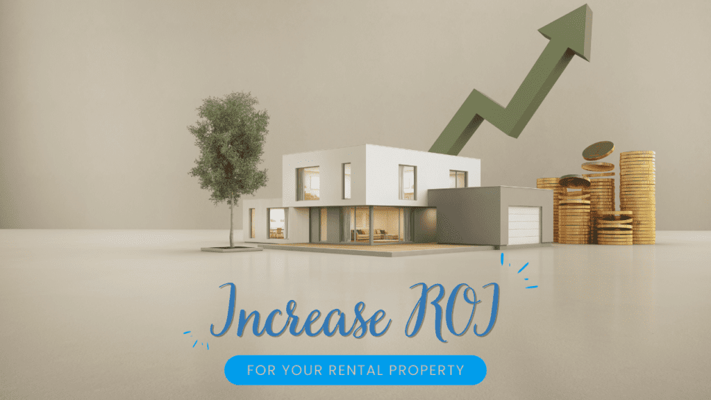 How to Increase ROI for Your Rental Property - Article Banner