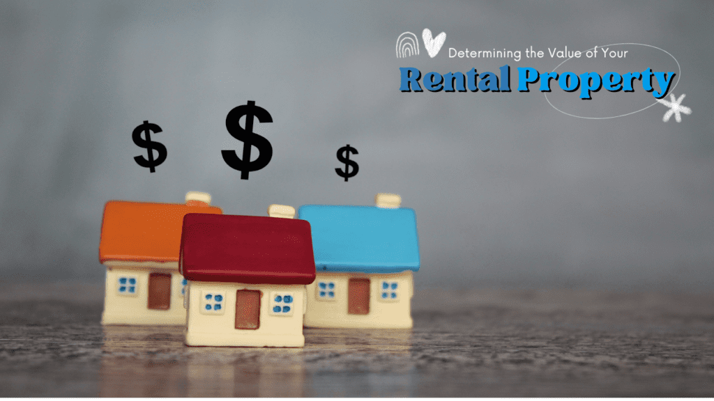 Determining the Value of Your Rental Property - Article Banner