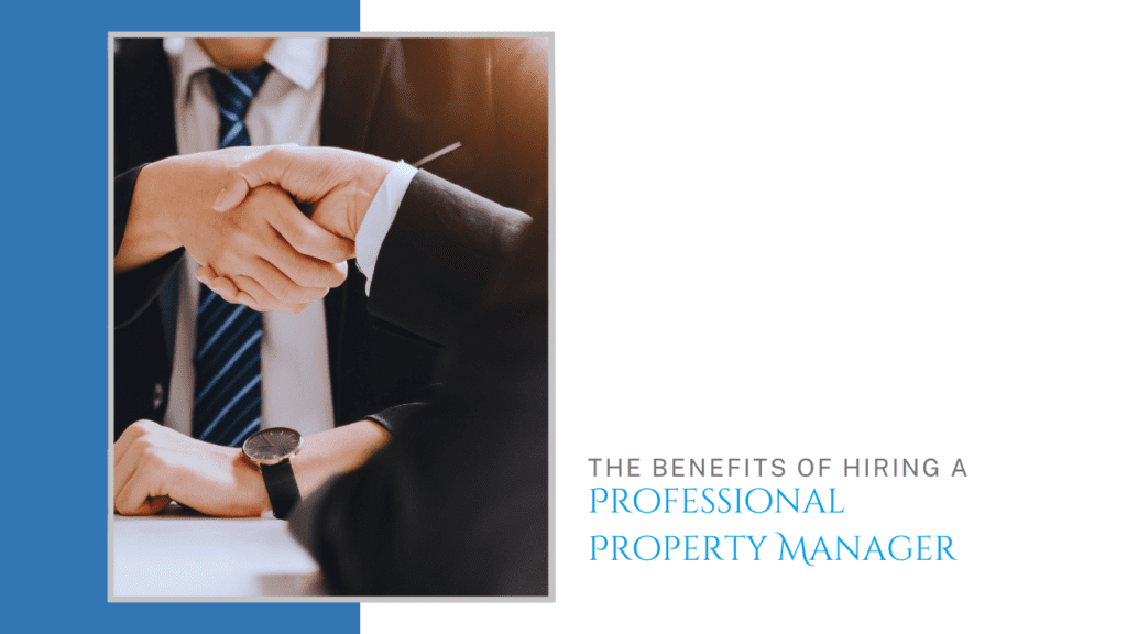 The Benefits of Hiring a Professional Property Manager in Longs - Article Banner