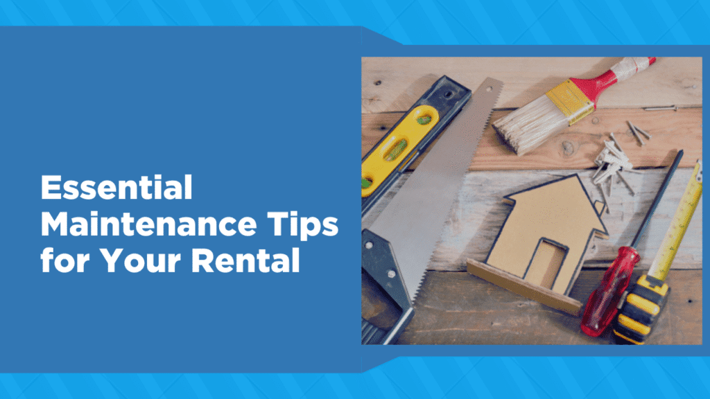 Essential Maintenance Tips for Your Murrells Inlet Rental - Article Banner