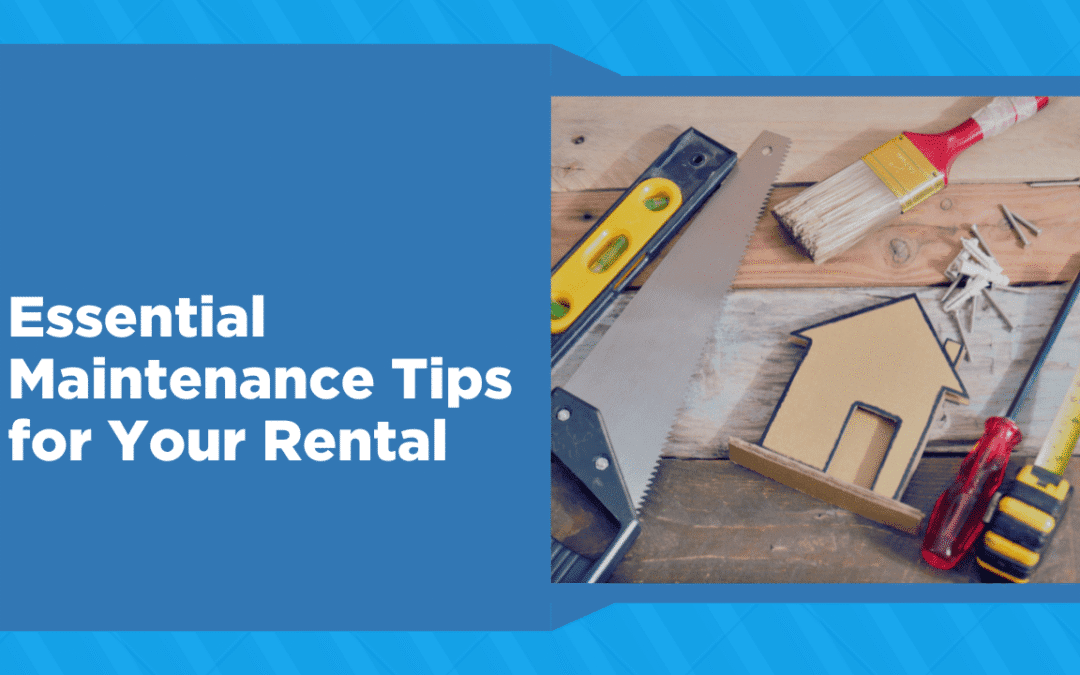 Essential Maintenance Tips for Your Murrells Inlet Rental