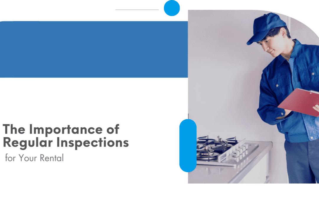 The Importance of Regular Inspections for Your Myrtle Beach Rental