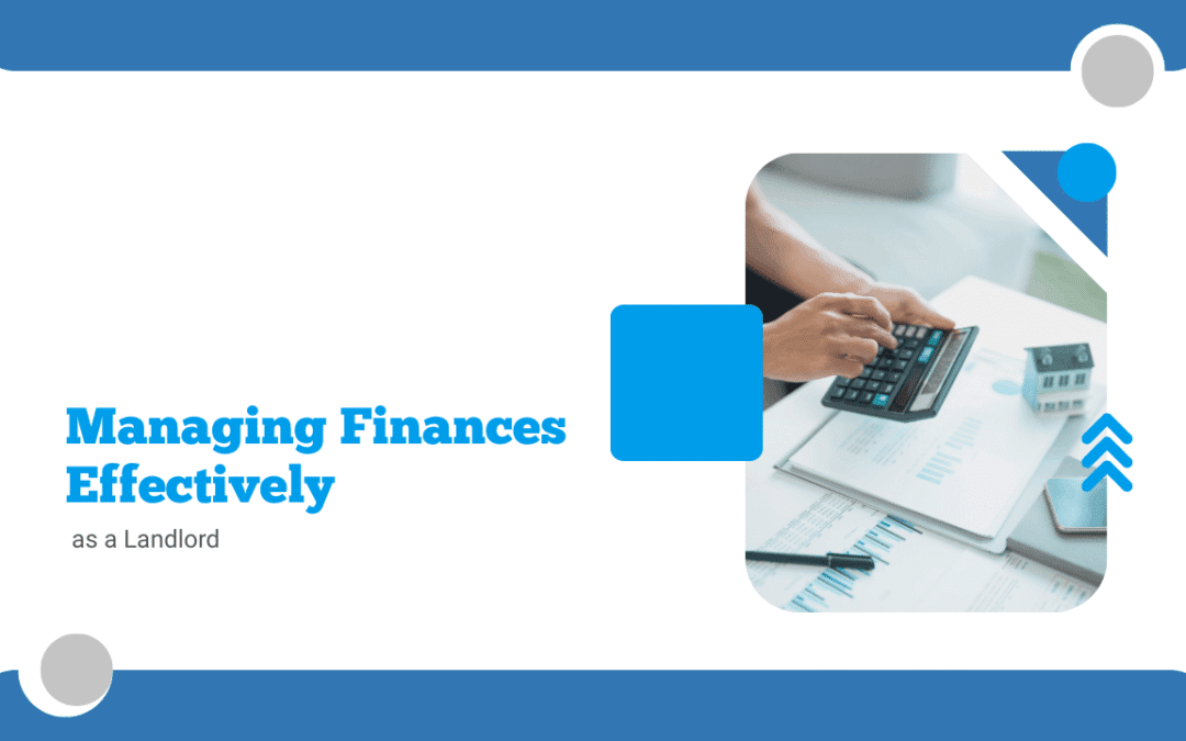 Managing Finances Effectively as a Conway Landlord