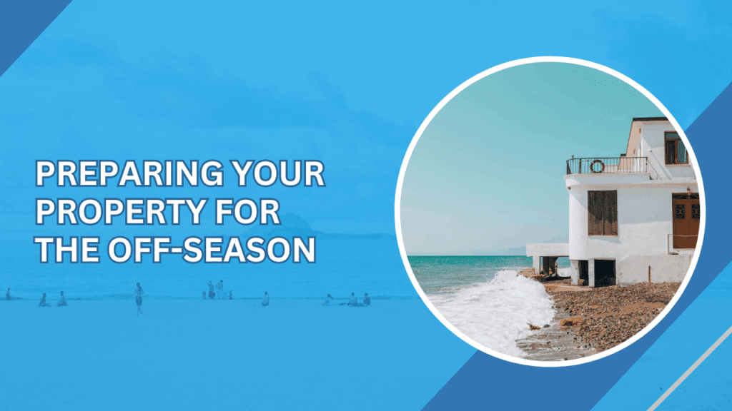 Preparing Your Surfside Beach Property for the Off-Season - Article Banner