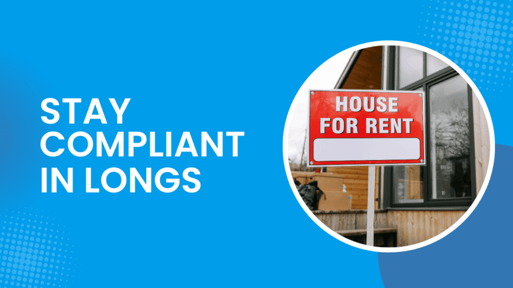 Staying Compliant with Rental Regulations in Longs - Article Banner