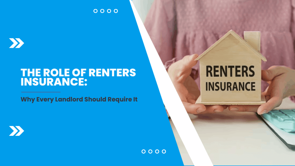 Why Renters Insurance Matters for Rental Property Owners The Role of Renters Insurance: Why Every Myrtle Beach Landlord Should Require It - Article Banner