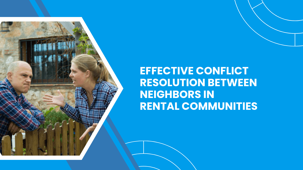 Effective Conflict Resolution Between Neighbors in Myrtle Beach Rental Communities